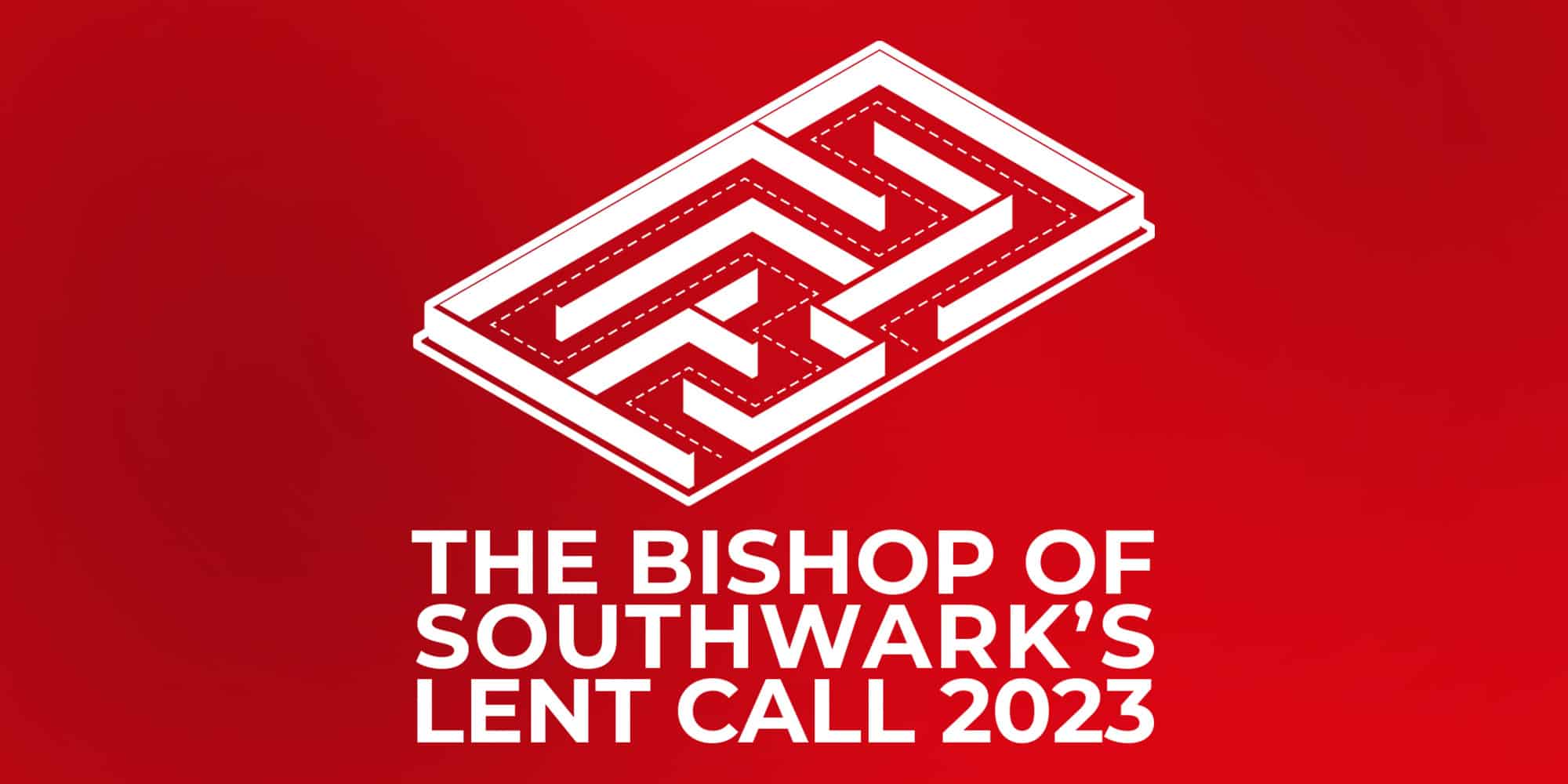 Lent Call - The Diocese Of Southwark