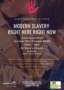 Modern Day Slavery Event St Mary's Church Guildford, 21 October 10am to 3pm